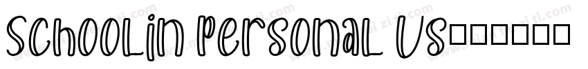 Schoolin Personal Us字体转换
